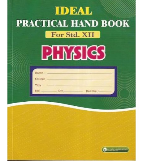 Ideal Practical Hand Book Physics  Std 12 Science - SchoolChamp.net